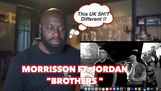 MORRISSON - BROTHERS ft. JORDAN [GoHammTV ReACTion] THE UK LITE