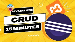 CRUD in Java Eclipse 15 Minutes