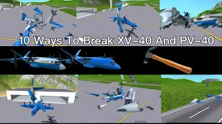 10 Ways To Break XV-40/PV-40