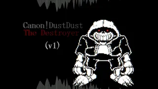 Canon!DustDust The Destroyer (v1)