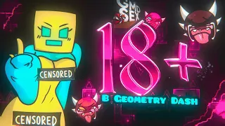 18+ В GEOMETRY DASH