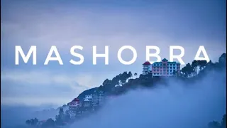 Mashobra - Hidden and Most Beautiful Tourist place in Shimla, Himachal