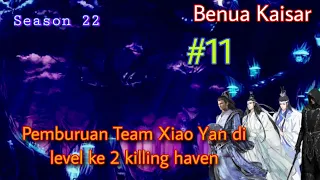 Battle Through The Heavens l Benua Kaisar season 22 episode 11