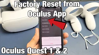 Oculus Quest 1/2: Factory Reset from Oculus Quest App