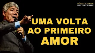 UMA VOLTA AO PRIMEIRO AMOR - Hernandes Dias Lopes