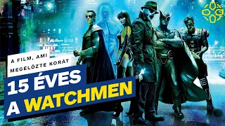 A film, ami megelőzte korát: 15 éves a Watchmen
