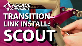 Cascade Components Scout Link Installation