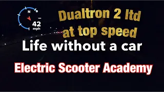 DUALTRON 2 LTD. AT TOP SPEED 3RD GEAR | Electric Scooter Academy