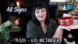 ALL ZODIAC SIGNS 🔮 5th to 6th OCTOBER 🔮TAROT READING