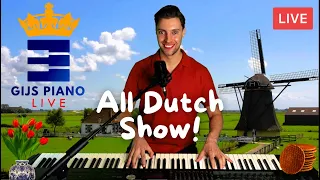 🔴LIVE: The Netherlands Special - GIJS PIANO LIVE - A Piano Request Show