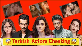 😱Turkish Actors Who Cheated Or Who Were Cheated On😱💔😱Turkish Drama | Turkish Actresses😱