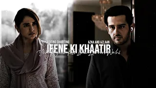 Azka and Azlaan💔😭💘 | Jeene Ki Khaatir Yeh Pyaar Koi Itna Zaroori Nahi | Ishq E Laa vm Azka and Azlan