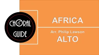 Africa - ALTO | Arr Philip Lawson