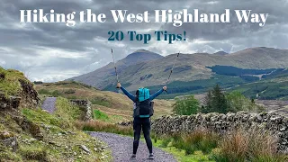 Hiking the West Highland Way | 20 Top Tips & Advice