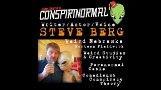 Conspirinormal394Conspirinormal 394- Steve Berg (Fortean Comedy and Weird Nebraska)