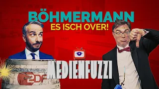 BÖHMERMANN - Es isch over!