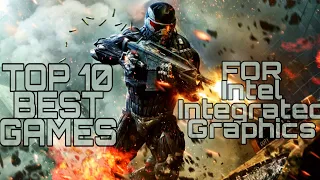 Top 10 Games High Graphics Games for Intel Hd Graphics 2000+