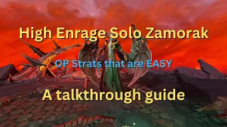 Zamorak High Enrage Solo Talkthrough (1000%+)