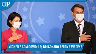 Michelle Bolsonaro testa positivo para coronavírus