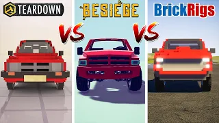 Teardown PICKUP vs Besiege PICKUP vs Brick Rigs PICKUP