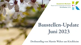 Baustellen-Update Juni 2023 - Drohnenflug von Martin Weber aus Kirchheim. Es geht schnell voran!