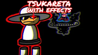fnf Tsukareta but i added effects on it