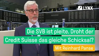 Die SVB ist pleite. Der Anfang einer neuen Krise?  - Interview mit Reinhard Panse | LYNX fragt nach