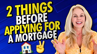 First Time Home Buyer Advice  2 Smart Things To Do Before Applying For a Mortgage in 2022 🏡