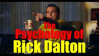 The Psychology of Rick Dalton — Once Upon a Time in Hollywood Video Essay