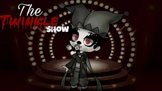 The twinkle show (gacha club) ||original||