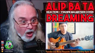 Alip ba ta Reaction - Yngwie Malmsteen Cover - DREAMING - First Time Hearing - Requested