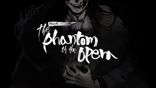 «MazM: The Phantom of the Opera» - 50. Скорпион и кузнечик. (No voice)