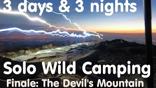 3 days & 3 nights Solo Wild Camping: the Devil's Mountain (fin)