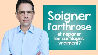 Soigner l' arthrose et réparer les cartilages... vraiment? (médecine regénérative)