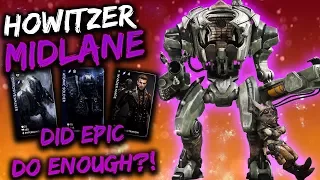 Paragon Howitzer Gameplay - DID EPIC DO ENOUGH?!