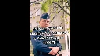 Policjant podczas interwencji do Ukraińca: Nie podoba się w Polsce? Wracaj na front!