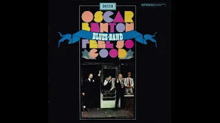Oscar Benton Blues Band – Feel So Good (Decca, 1968)