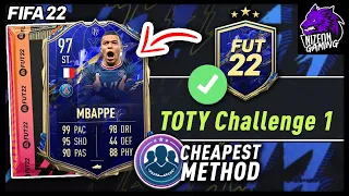 TOTY Challenge 1 SBC (CHEAPEST METHOD) ✅ FIFA 22 Ultimate Team