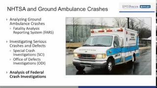 Analyze, Investigate, Document: NHTSA Addresses Ground Ambulance Crashes