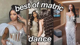 THE BEST OF MATRIC DANCE | matric dance & prom