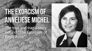 The Exorcism Of Anneliese Michel – With Original Audio Recordings