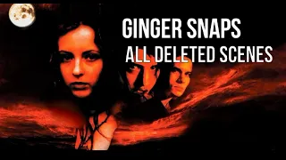 Ginger Snaps(2000) All deleted scenes