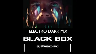 BLACK BOX [112] ELECTRO DARK MIX