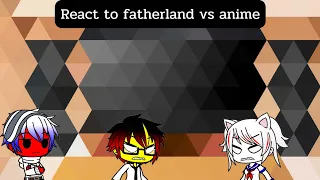 countryhuman react to Fatherland vs anime. ( gacha club )
