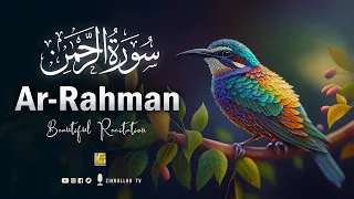 Surah Ar Rahman (سورة الرحمن) Beautiful Quran recitation in the world | Zikrullah TV