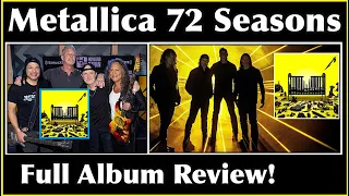 Metallica’s 72 Seasons Full Album Review! Plus The Powertrip Festival #metallica72seasonsreview