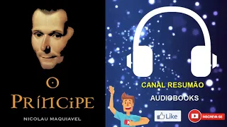 █▬█ █ ▀█▀ - O PRÍNCIPE  |  RESUMO DO LIVRO EM AUDIOBOOK |  Nicolau Maquiavel