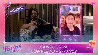 Poliana Moça | Capítulo 93 - 27/07/22 , completo