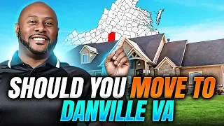 TOP 5 Reasons to MOVE to Danville VA in 2024