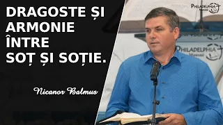 Nicanor Balmuș || Dragoste și armonie între soț și soție.